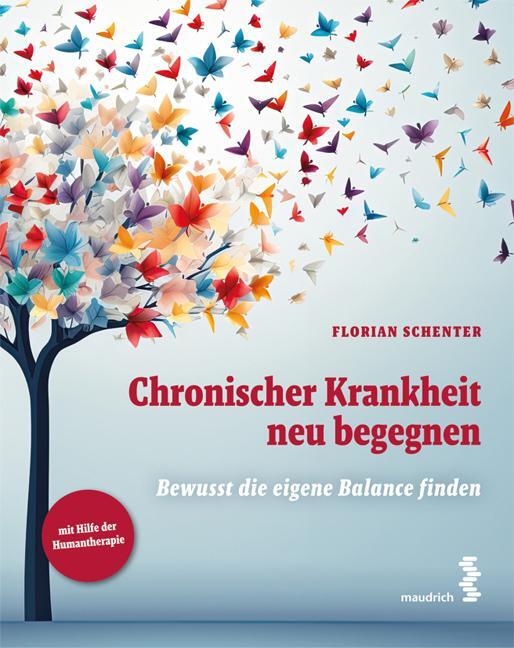 Cover: 9783990021750 | Chronischer Krankheit neu begegnen | Bewusst die eigene Balance finden