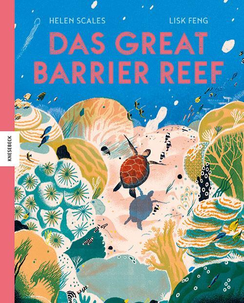 Cover: 9783957284778 | Das Great Barrier Reef | Helen Scales | Buch | 88 S. | Deutsch | 2021