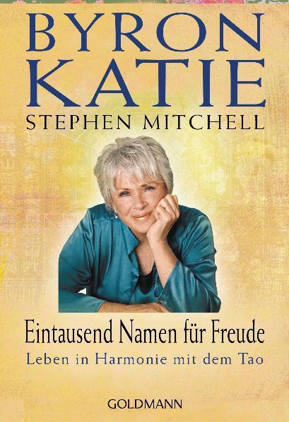 Cover: 9783442220045 | Eintausend Namen für Freude | Leben in Harmonie mit dem Tao | Buch