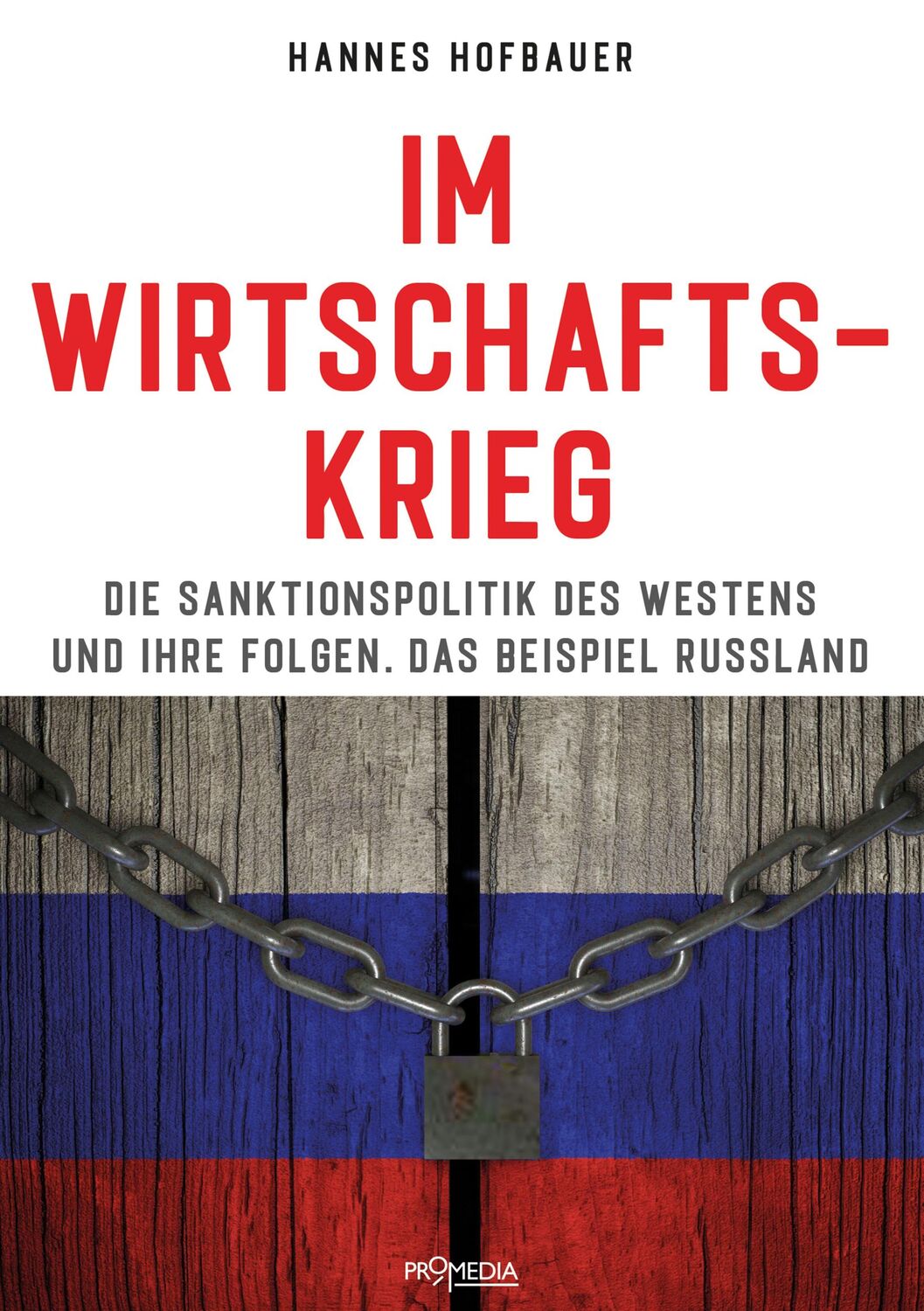 Cover: 9783853715338 | Im Wirtschaftskrieg | Hannes Hofbauer | Taschenbuch | 240 S. | Deutsch