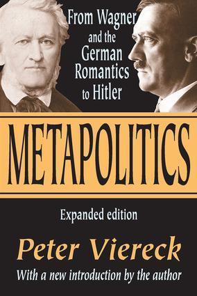 Cover: 9780765805102 | Metapolitics | From Wagner and the German Romantics to Hitler | Buch