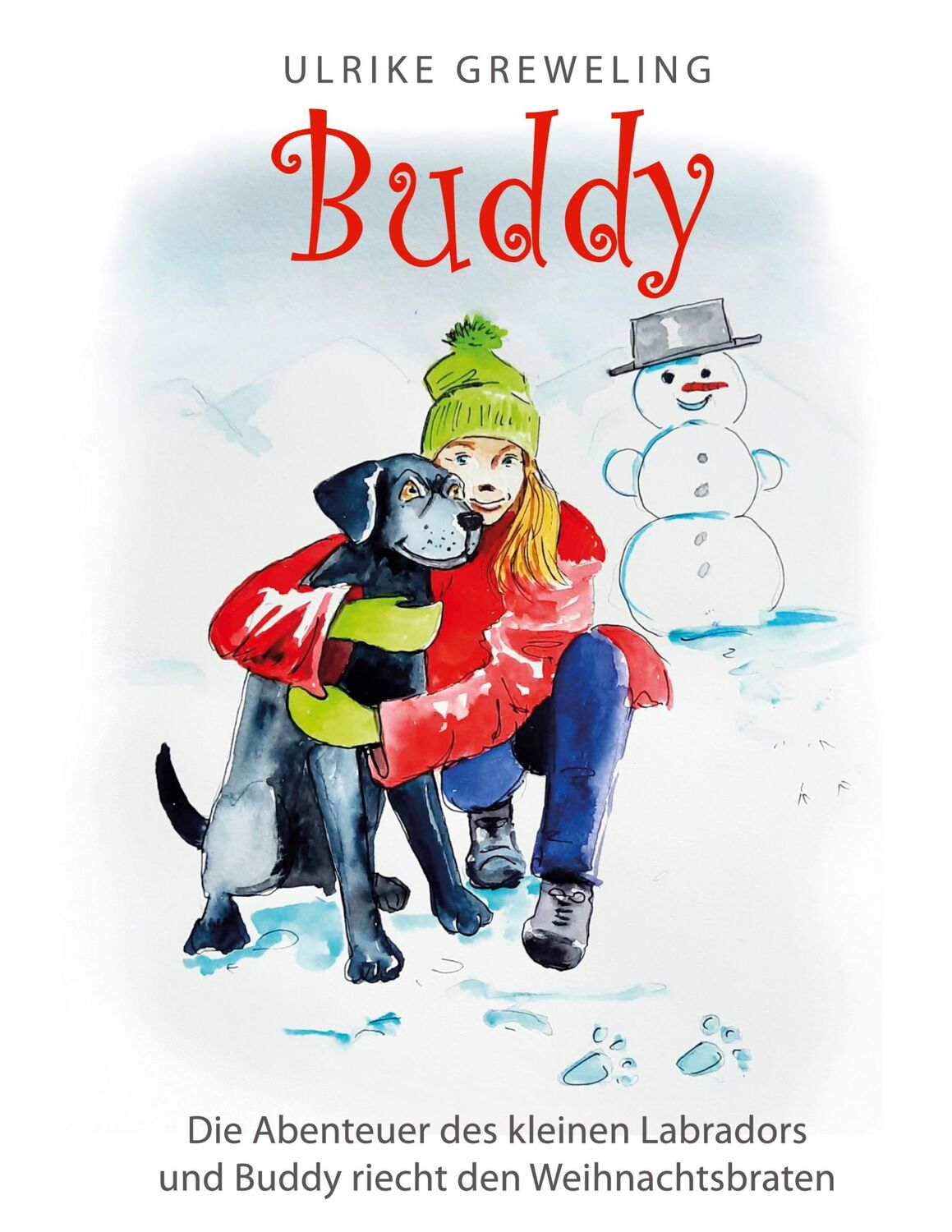 Cover: 9783758380990 | Buddy | Ulrike Greweling | Buch | HC gerader Rücken kaschiert | 52 S.