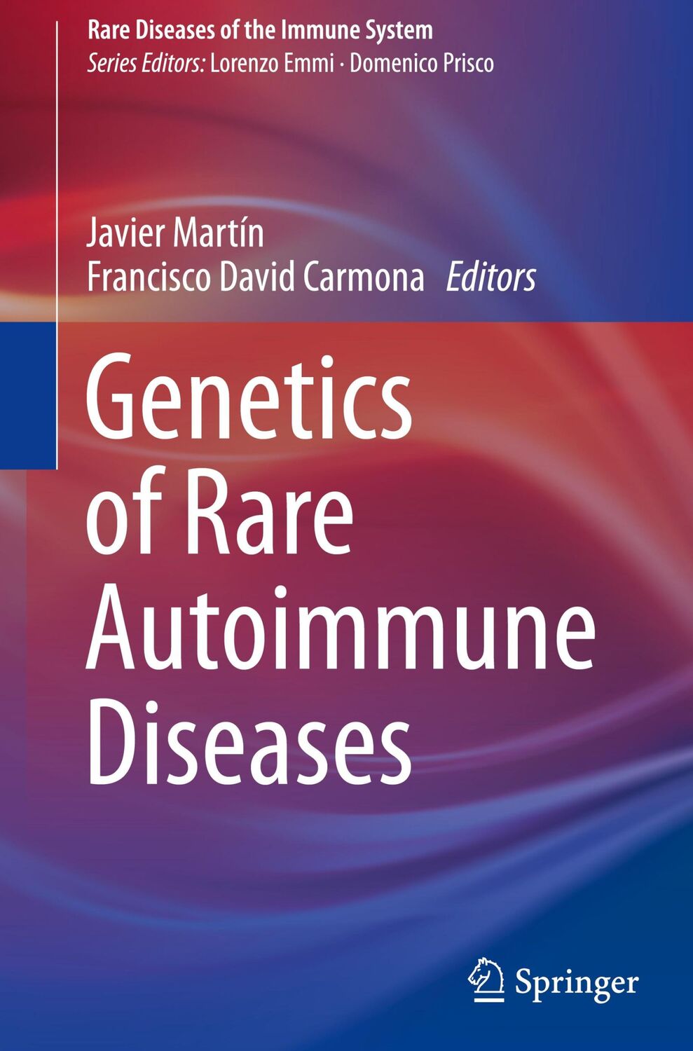 Cover: 9783030039332 | Genetics of Rare Autoimmune Diseases | Francisco David Carmona (u. a.)