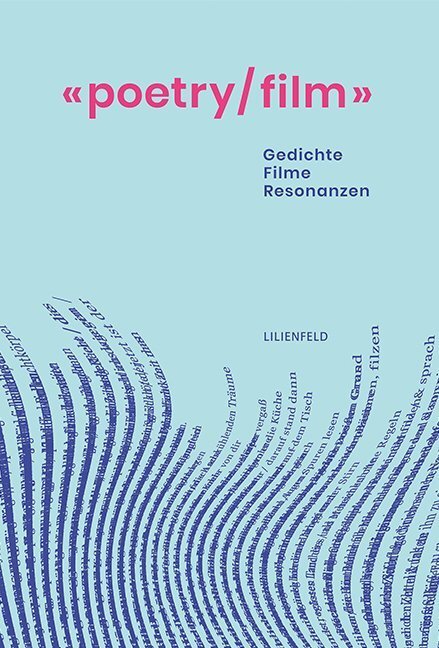 Cover: 9783940357816 | "poetry/film" | Gedichte - Filme - Resonanzen | Altenhoff (u. a.)