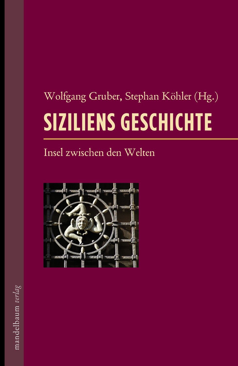 Cover: 9783854764229 | Siziliens Geschichte | Wolfgang Gruber | Buch | 224 S. | Deutsch