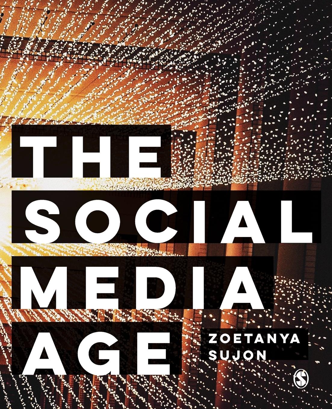 Cover: 9781526436900 | The Social Media Age | Zoetanya Sujon | Taschenbuch | Englisch | 2021