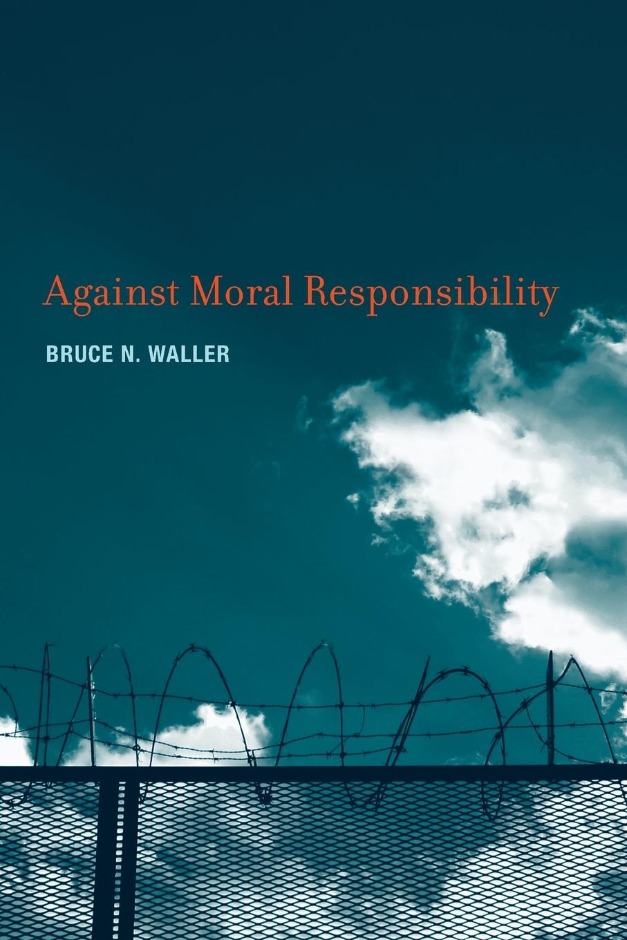 Cover: 9780262553810 | Against Moral Responsibility | Bruce N. Waller | Taschenbuch | 2024