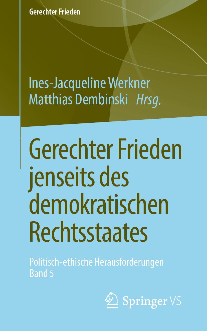 Cover: 9783658275747 | Gerechter Frieden jenseits des demokratischen Rechtsstaates | Buch