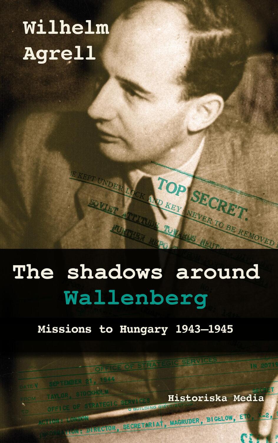 Cover: 9789177890423 | The shadows around Wallenberg | Wilhelm Agrell | Taschenbuch | 2019