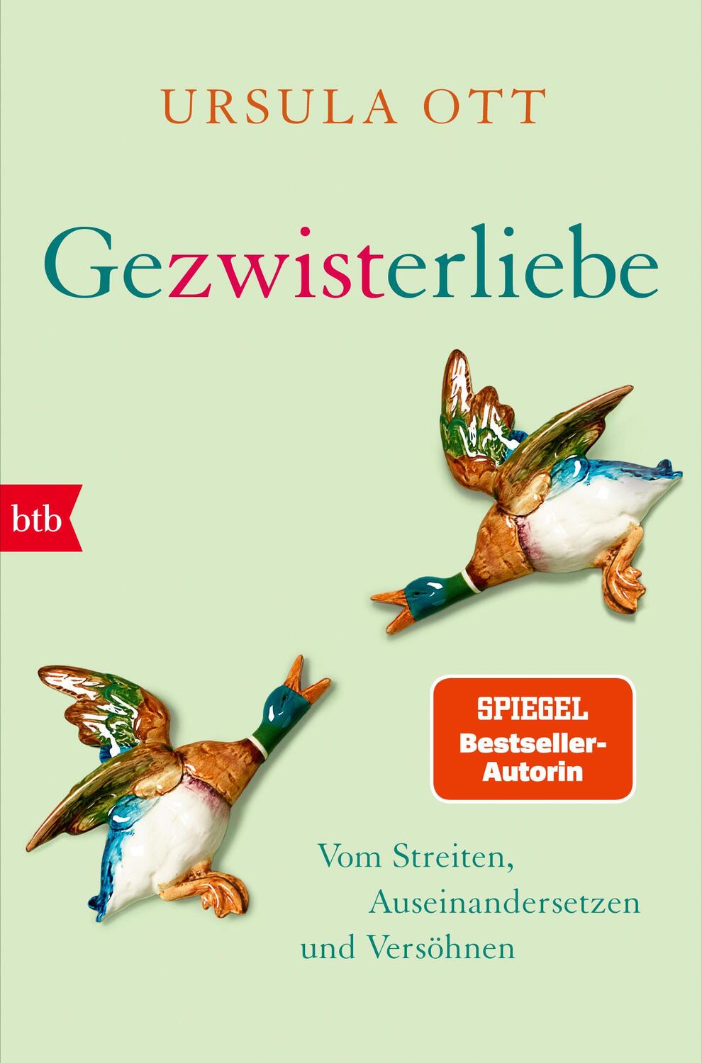 Cover: 9783442774548 | Gezwisterliebe | Vom Streiten, Auseinandersetzen und Versöhnen | Ott