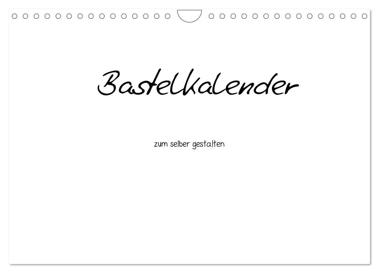 Cover: 9783435770151 | Bastelkalender - Weiss (Wandkalender 2025 DIN A4 quer), CALVENDO...