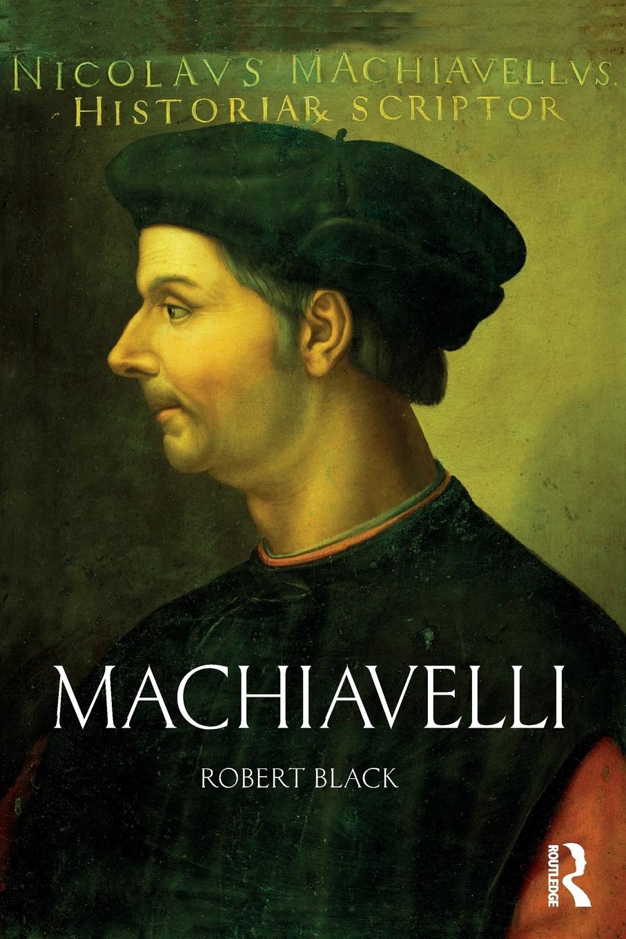 Cover: 9780582784062 | Machiavelli | Robert Black | Taschenbuch | Paperback | Englisch | 2013