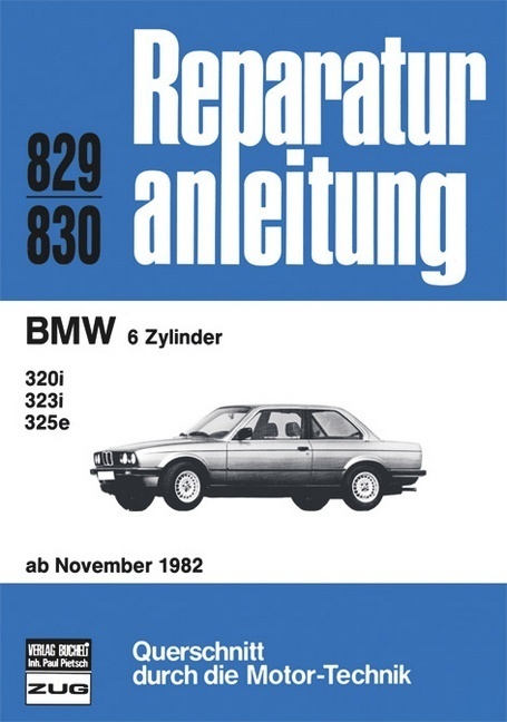 Cover: 9783716816967 | BMW 6 Zylinder ab 06/81 | 320i/323i/325e | Buch | 146 S. | Deutsch