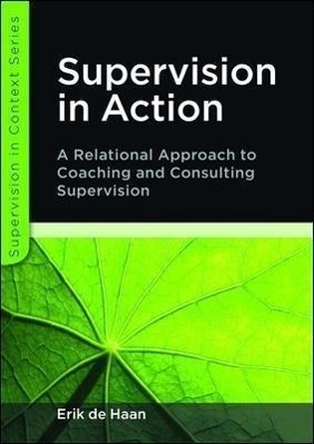 Cover: 9780335245772 | Supervision in Action: A Relational Approach to Coaching and...