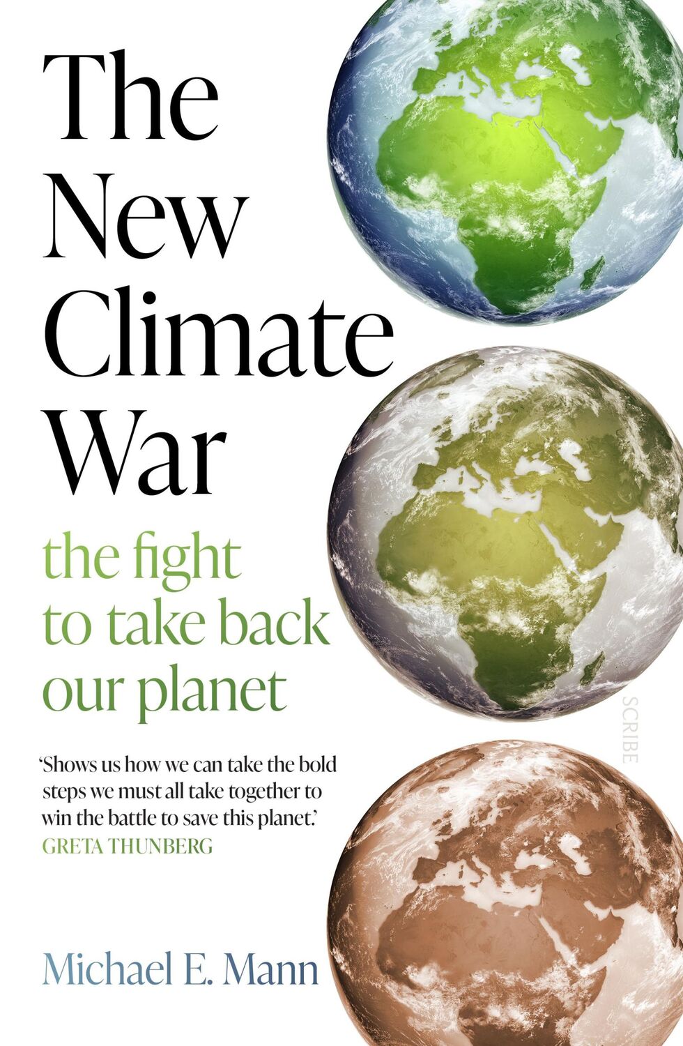 Cover: 9781913348687 | The New Climate War | the fight to take back our planet | Mann | Buch