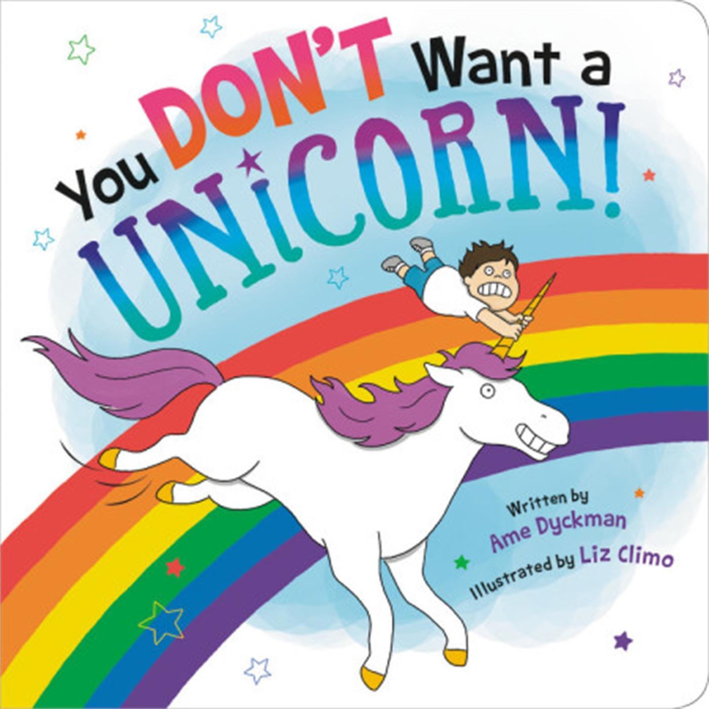 Cover: 9780316488860 | You Don't Want a Unicorn! | Ame Dyckman | Buch | Papp-Bilderbuch