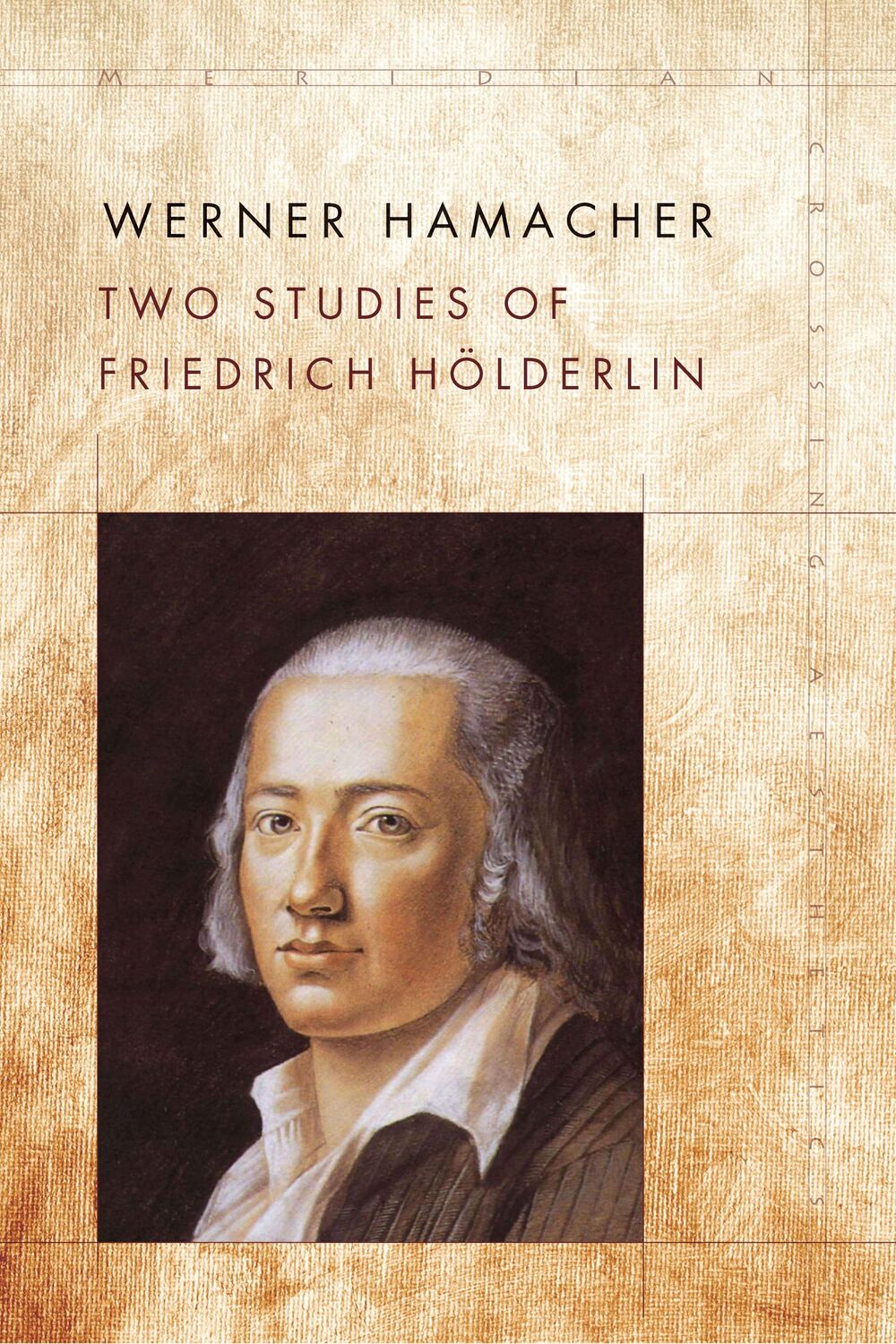 Cover: 9781503611115 | Two Studies of Friedrich Holderlin | Werner Hamacher | Taschenbuch