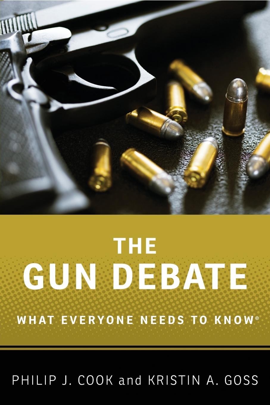 Cover: 9780199338993 | The Gun Debate | Philip J Cook | Taschenbuch | Kartoniert / Broschiert