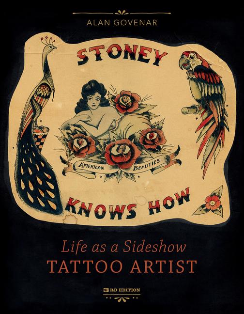 Cover: 9780764364006 | Stoney Knows How | Life as a Sideshow Tattoo Artist, 3rd Edition