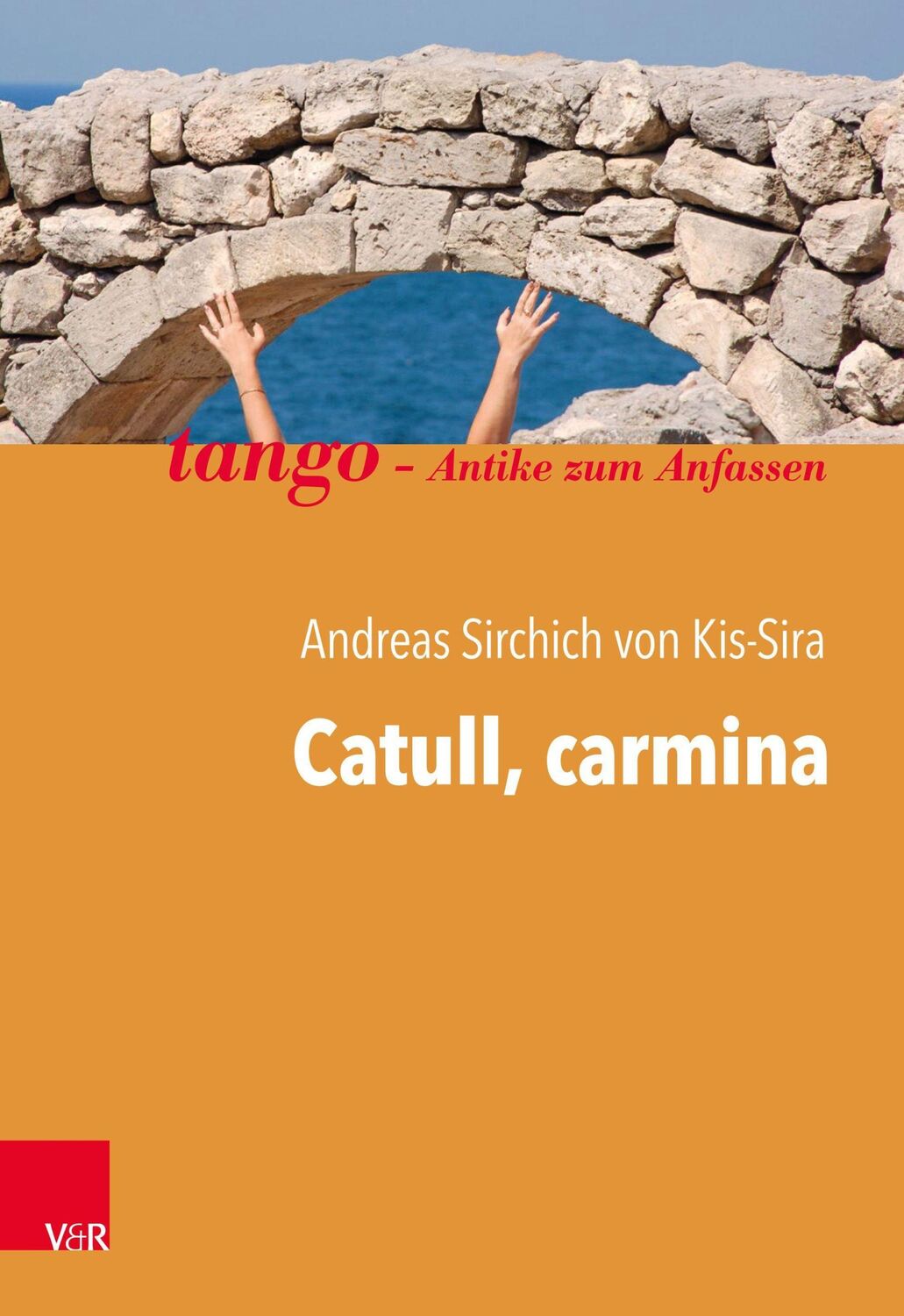 Cover: 9783525711583 | Catull, carmina | Andreas Sirchich von Kis-Sira | Taschenbuch | 32 S.