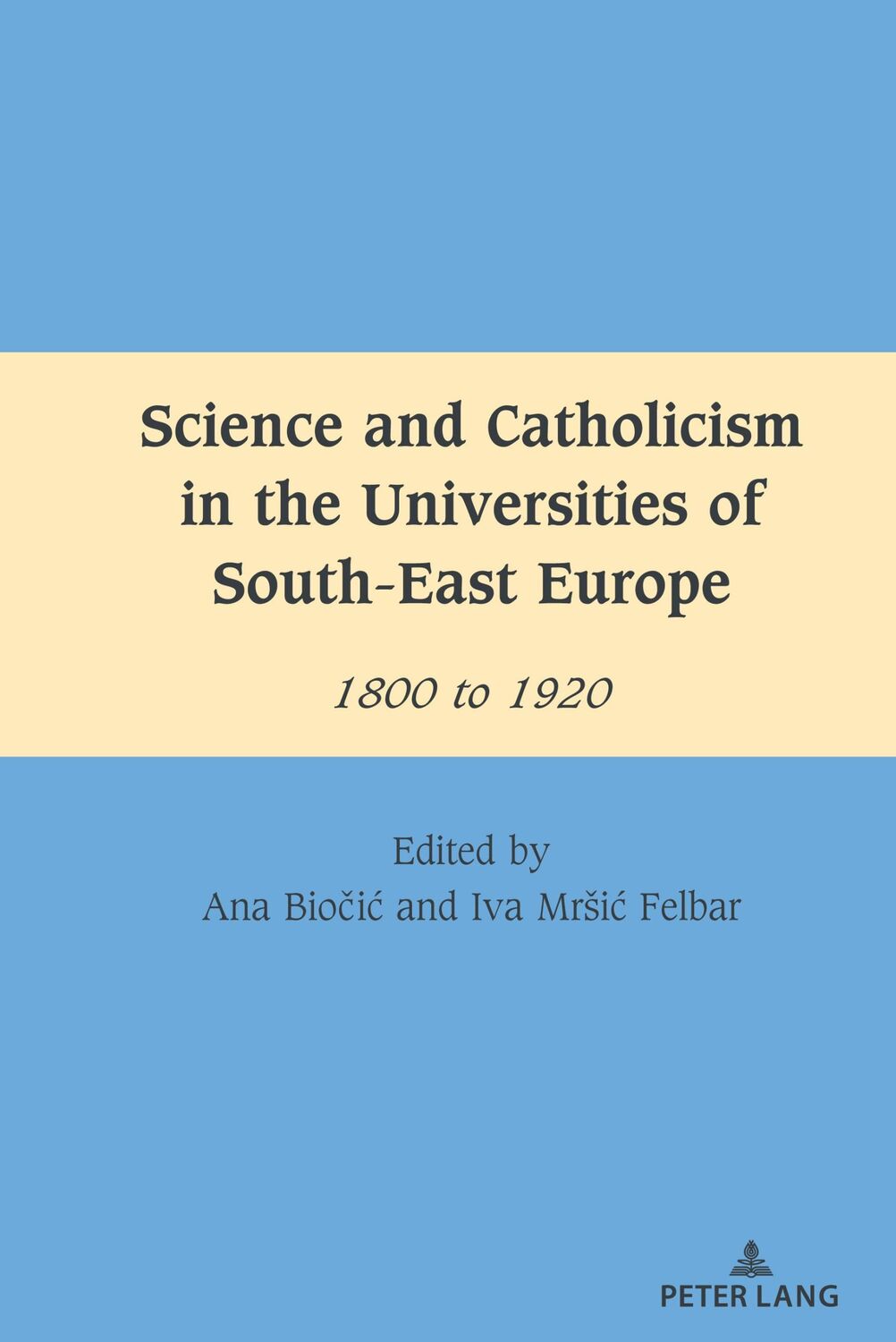 Cover: 9781636671529 | Science and Catholicism in the Universities of South-East Europe