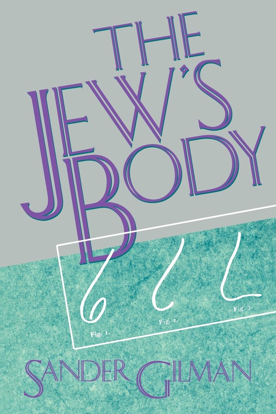 Cover: 9780415904599 | The Jew's Body | Sander Gilman | Taschenbuch | Paperback | Englisch