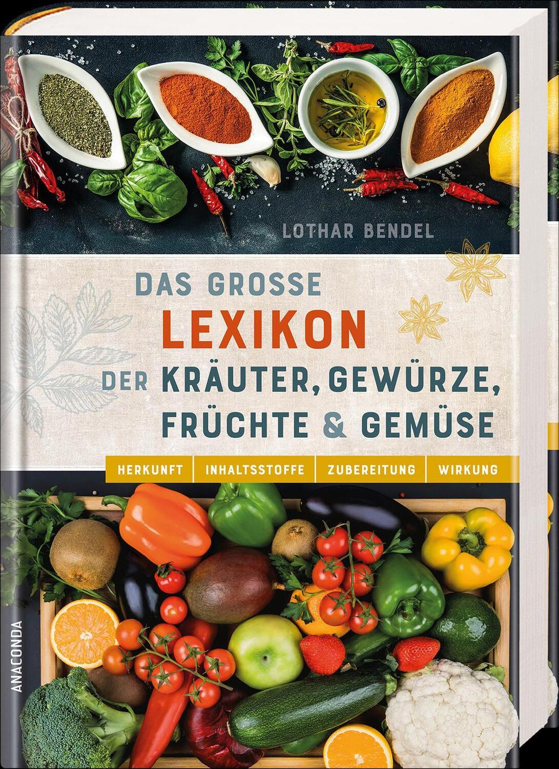 Bild: 9783730612132 | Das große Lexikon der Kräuter, Gewürze, Früchte und Gemüse -...