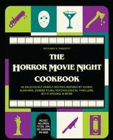 Cover: 9781646044917 | The Horror Movie Night Cookbook | Richard S. Sargent | Buch | Gebunden