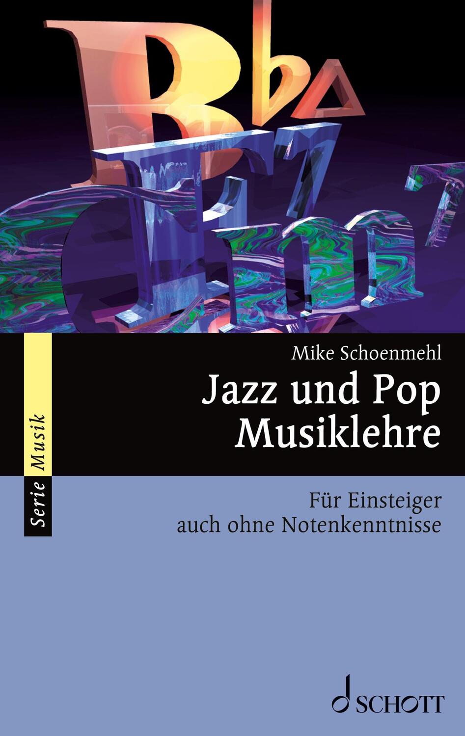 Cover: 9783254083784 | Jazz und Pop Musiklehre | Für Einsteiger auch ohne Notenkentnisse