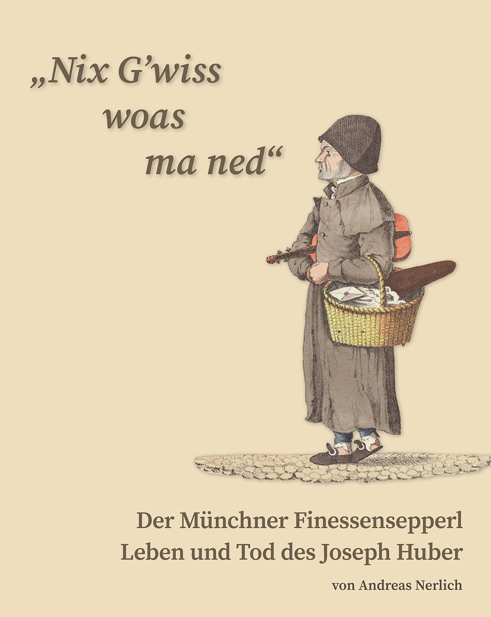 Cover: 9783874376297 | "Nix G'wiss woas ma ned" Der Münchner Finessensepperl | Nerlich | Buch