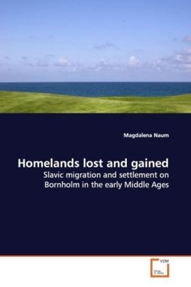 Cover: 9783639144345 | Homelands lost and gained | Magdalena Naum | Taschenbuch | Englisch