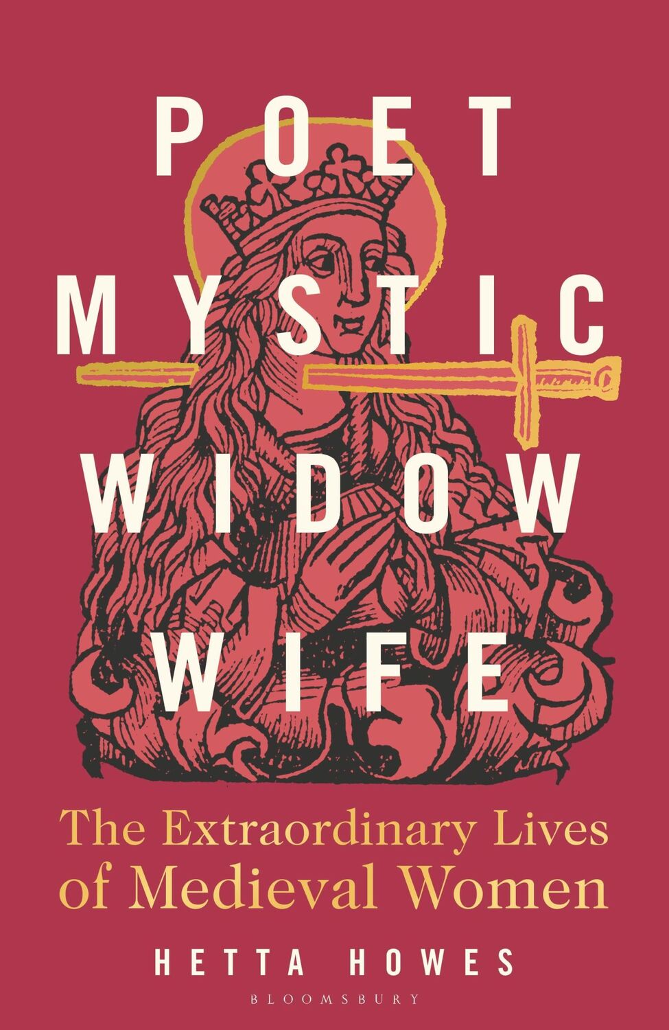 Cover: 9781399420082 | Poet, Mystic, Widow, Wife | The Extraordinary Lives of Medieval Women