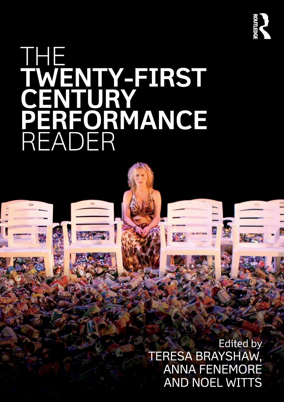 Cover: 9781138785342 | The Twenty-First Century Performance Reader | Noel Witts | Taschenbuch