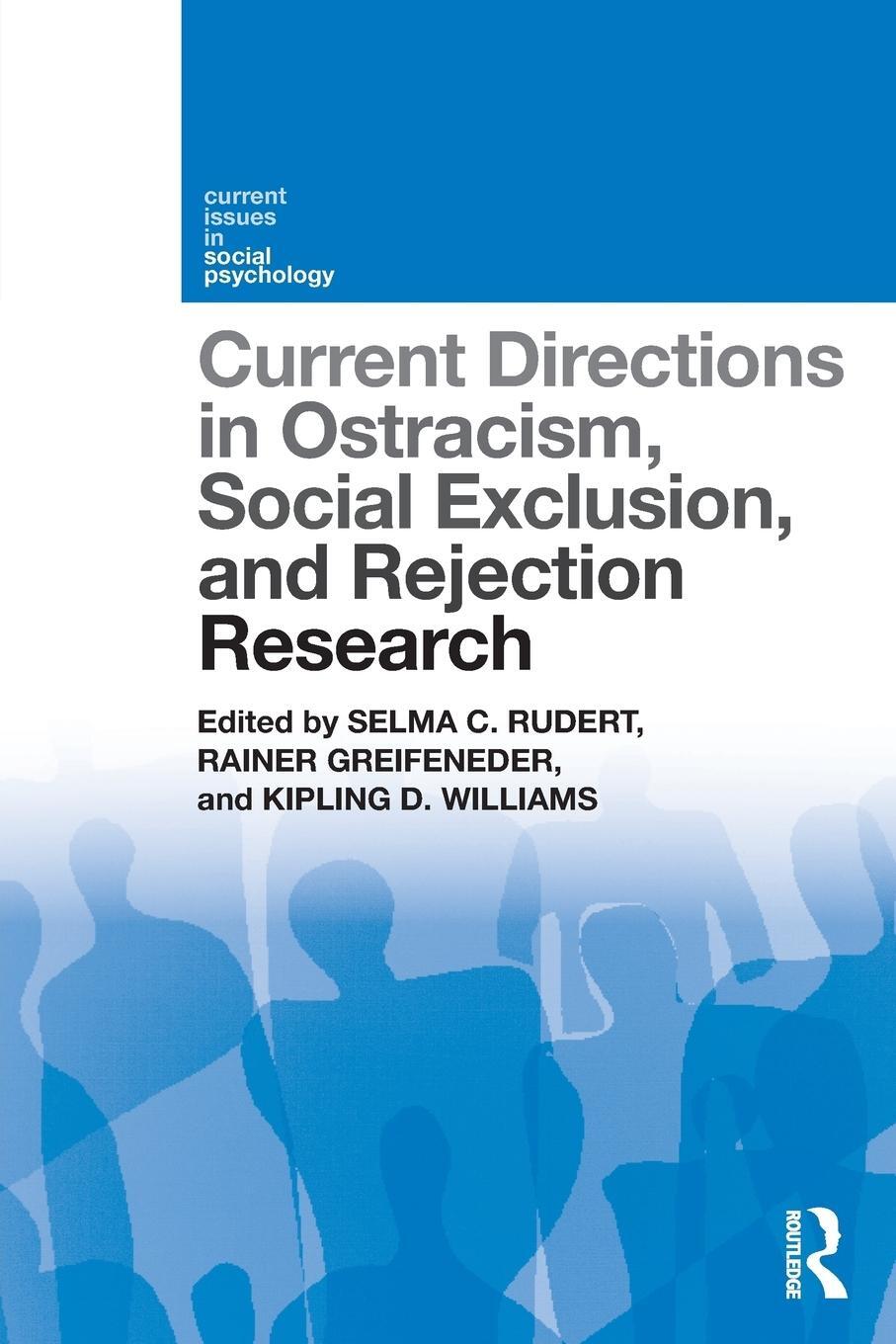 Cover: 9780815368144 | Current Directions in Ostracism, Social Exclusion and Rejection...