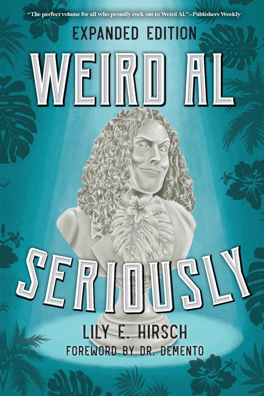 Cover: 9781538163504 | Weird Al | Seriously | Lily E. Hirsch | Taschenbuch | Paperback | 2022