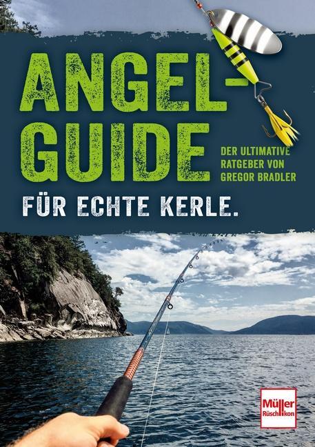 Cover: 9783275021895 | Angel-Guide für echte Kerle | Gregor Bradler | Taschenbuch | 256 S.