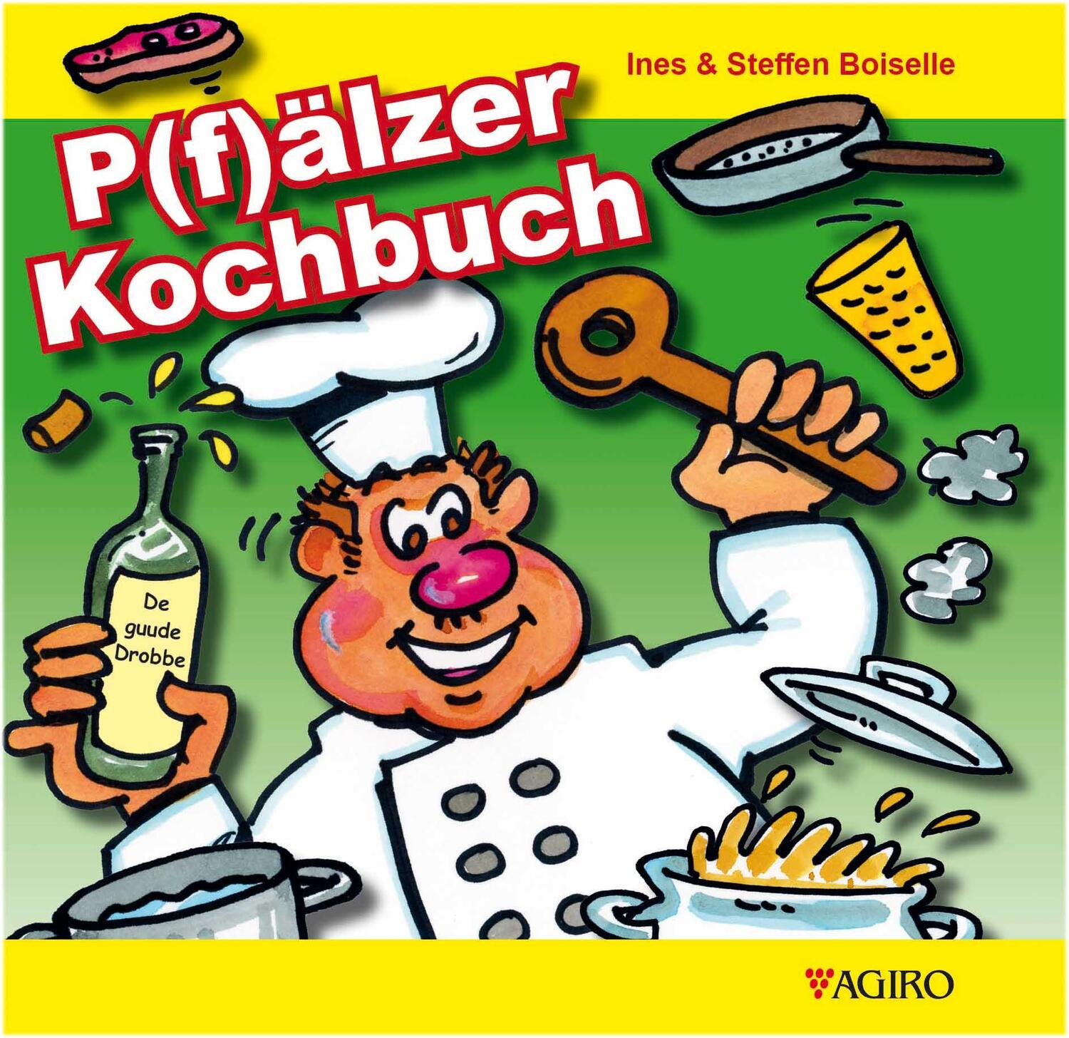 Cover: 9783946587057 | P(f)älzer Kochbuch | Ines Boiselle (u. a.) | Buch | 48 S. | Deutsch