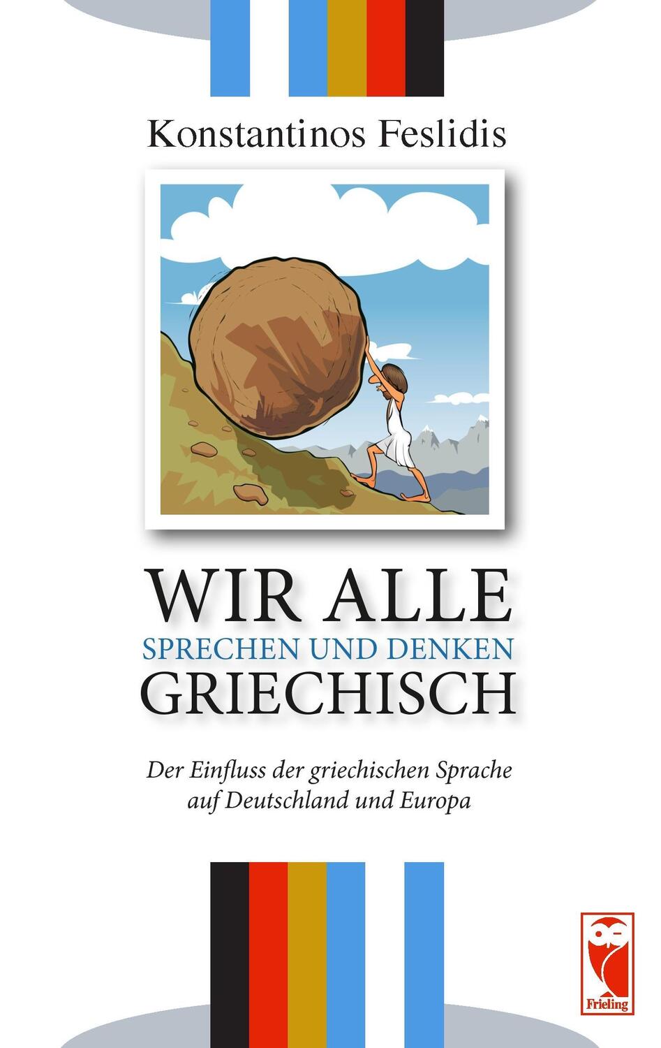 Cover: 9783828033146 | Wir alle sprechen und denken Griechisch | Konstantinos Feslidis | Buch