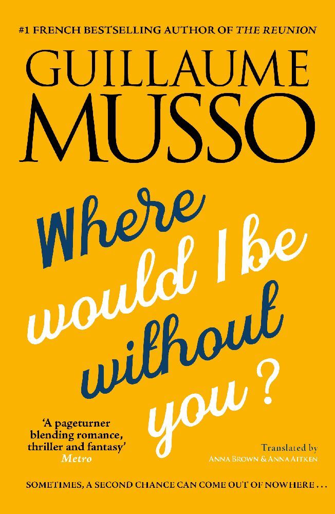 Cover: 9781906040345 | Where Would I Be Without You? | Guillaume Musso | Taschenbuch | 2011