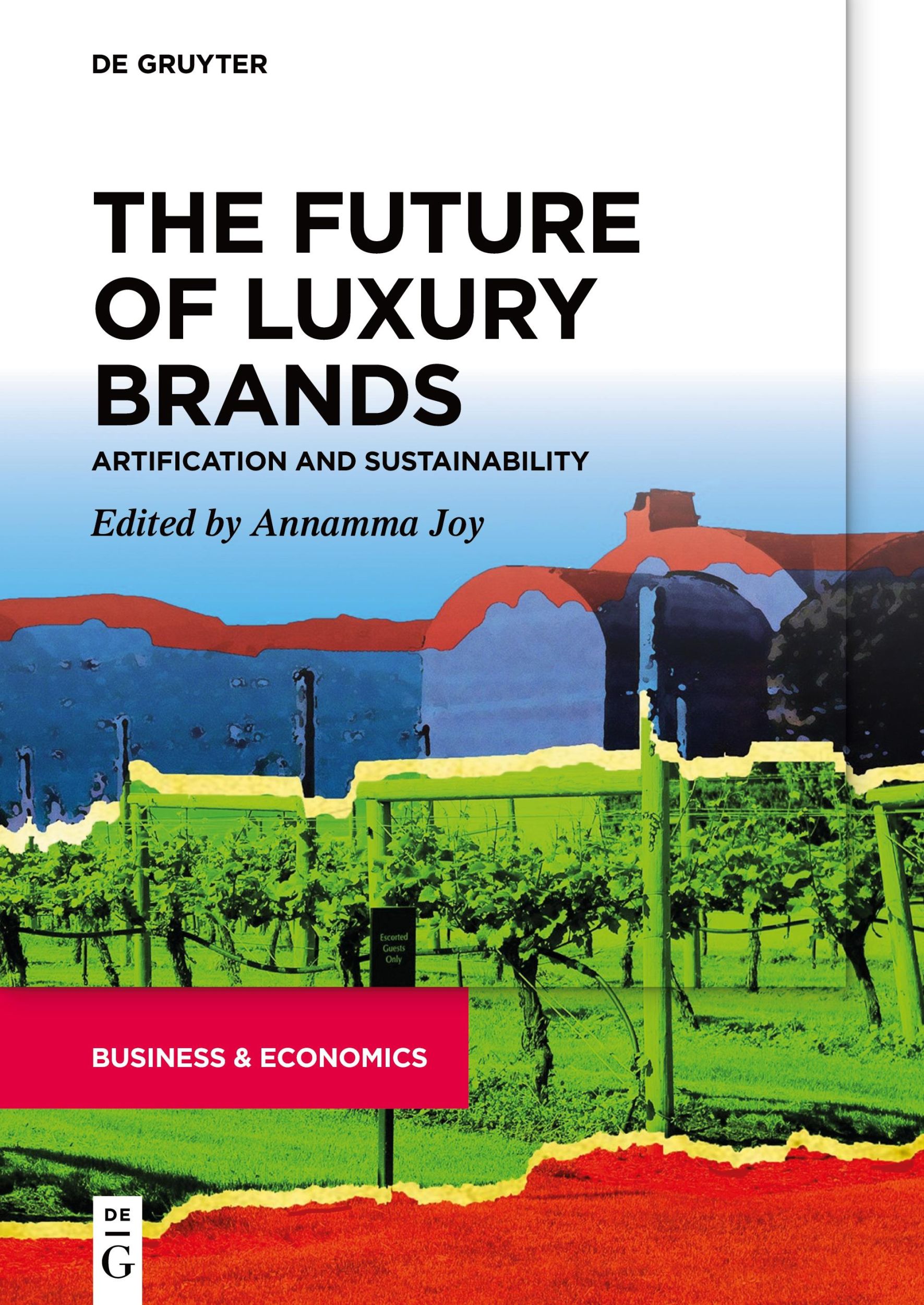 Cover: 9783110737615 | The Future of Luxury Brands | Artification and Sustainability | Joy