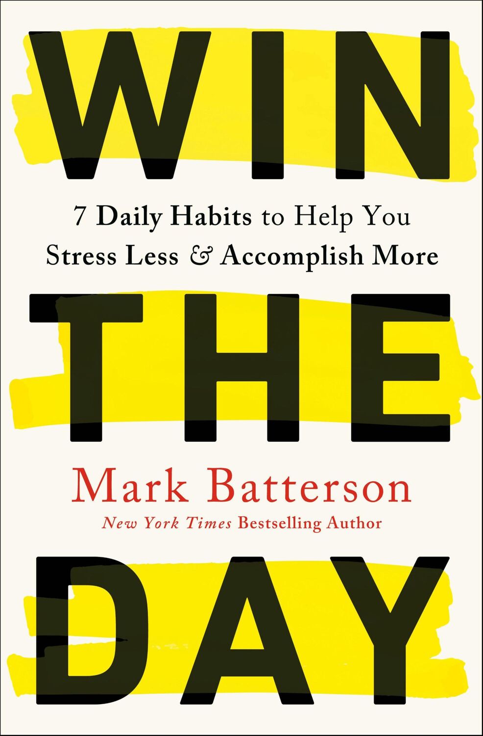 Cover: 9780593192788 | Win the Day | 7 Daily Habits to Help You Stress Less &amp; Accomplish More