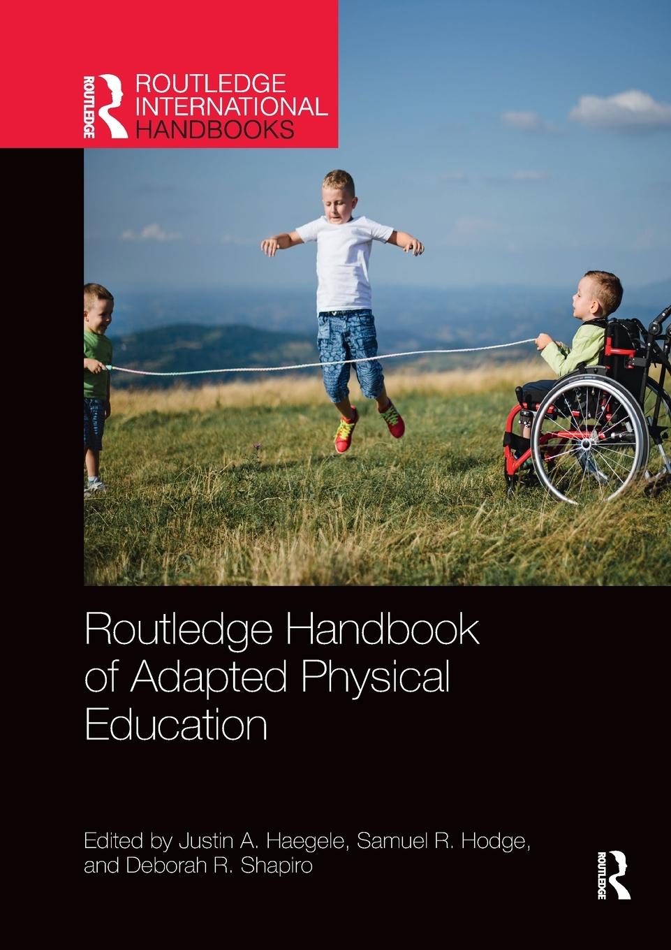 Cover: 9781032337159 | Routledge Handbook of Adapted Physical Education | Deborah Shapiro