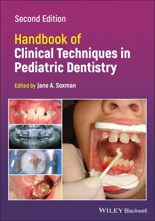 Cover: 9781119661047 | Handbook of Clinical Techniques in Pediatric Dentistry | Soxman | Buch