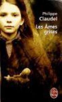 Cover: 9782253109082 | Les Ames grises | Philippe Claudel | Taschenbuch | 280 S. | 2006