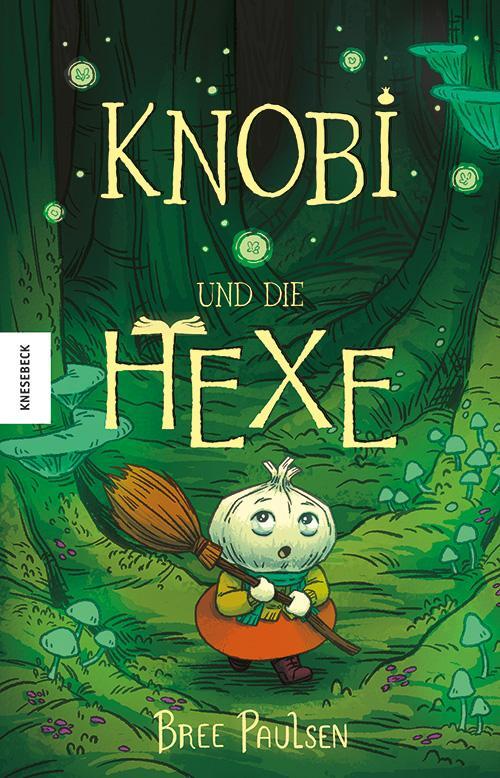 Cover: 9783957287892 | Knobi und die Hexe | Bree Paulsen | Buch | 150 S. | Deutsch | 2023