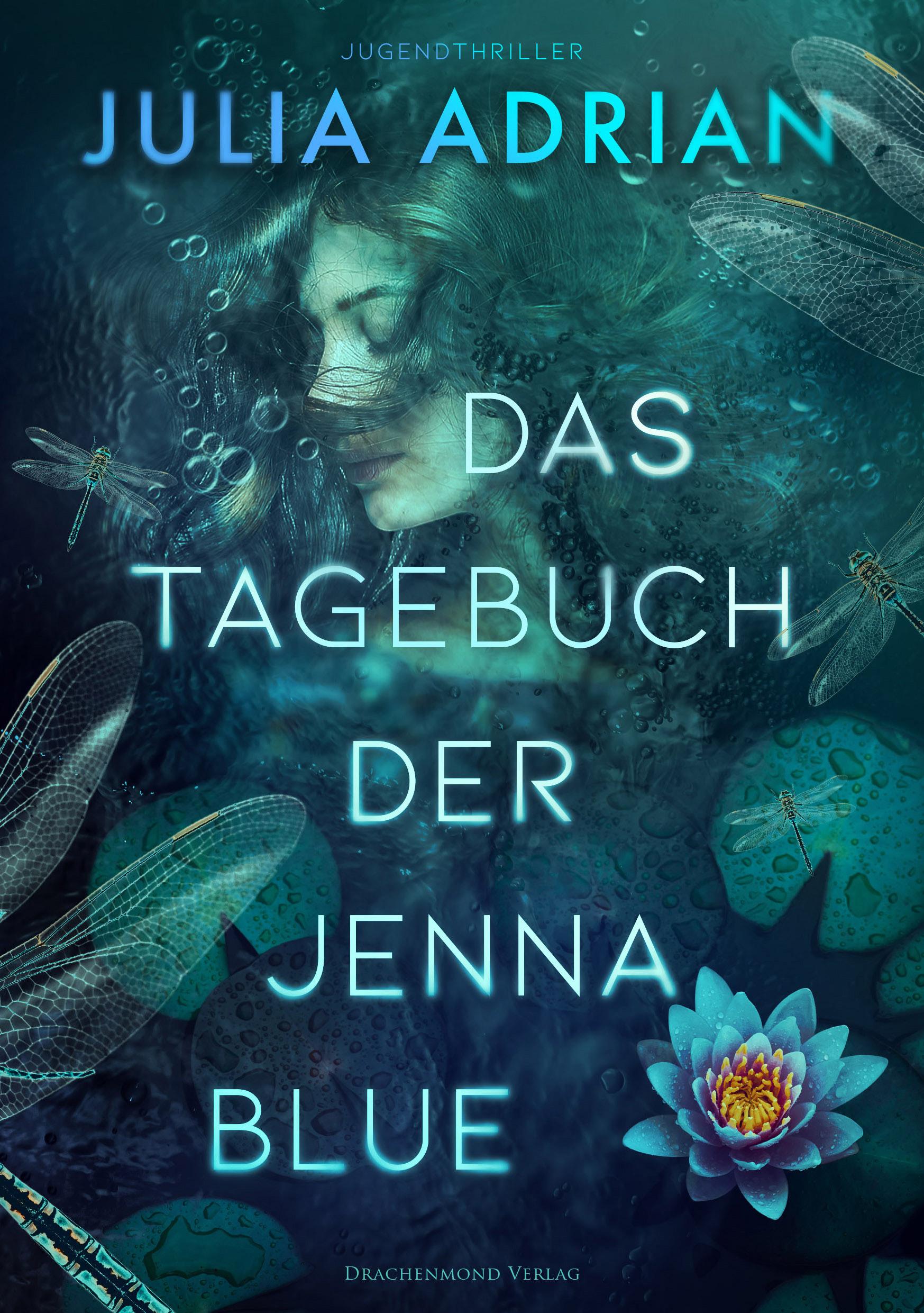 Cover: 9783959913058 | Das Tagebuch der Jenna Blue | Julia Adrian | Taschenbuch | 259 S.