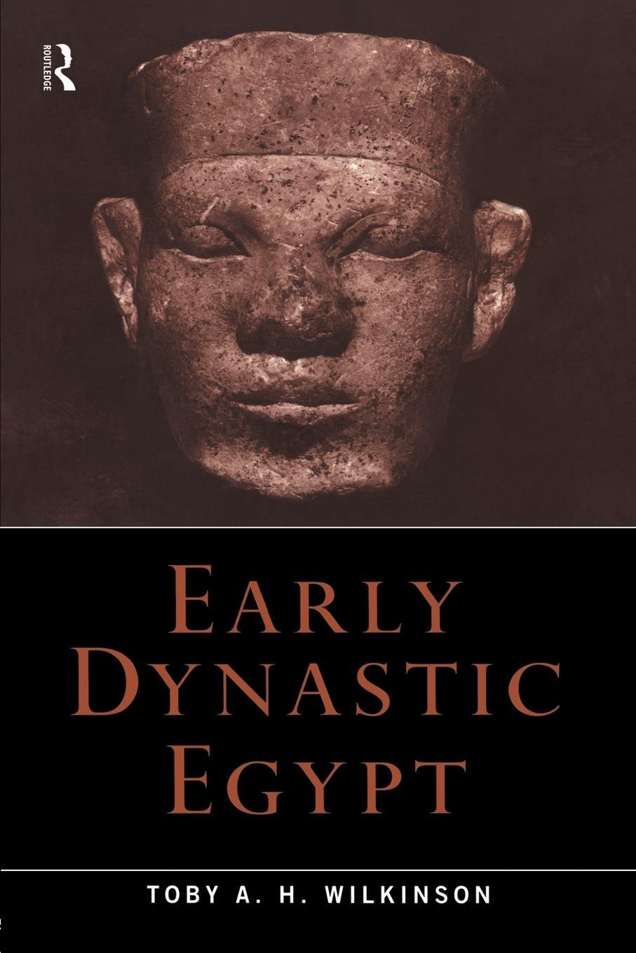 Cover: 9780415260114 | Early Dynastic Egypt | Toby A. H. Wilkinson | Taschenbuch | Paperback