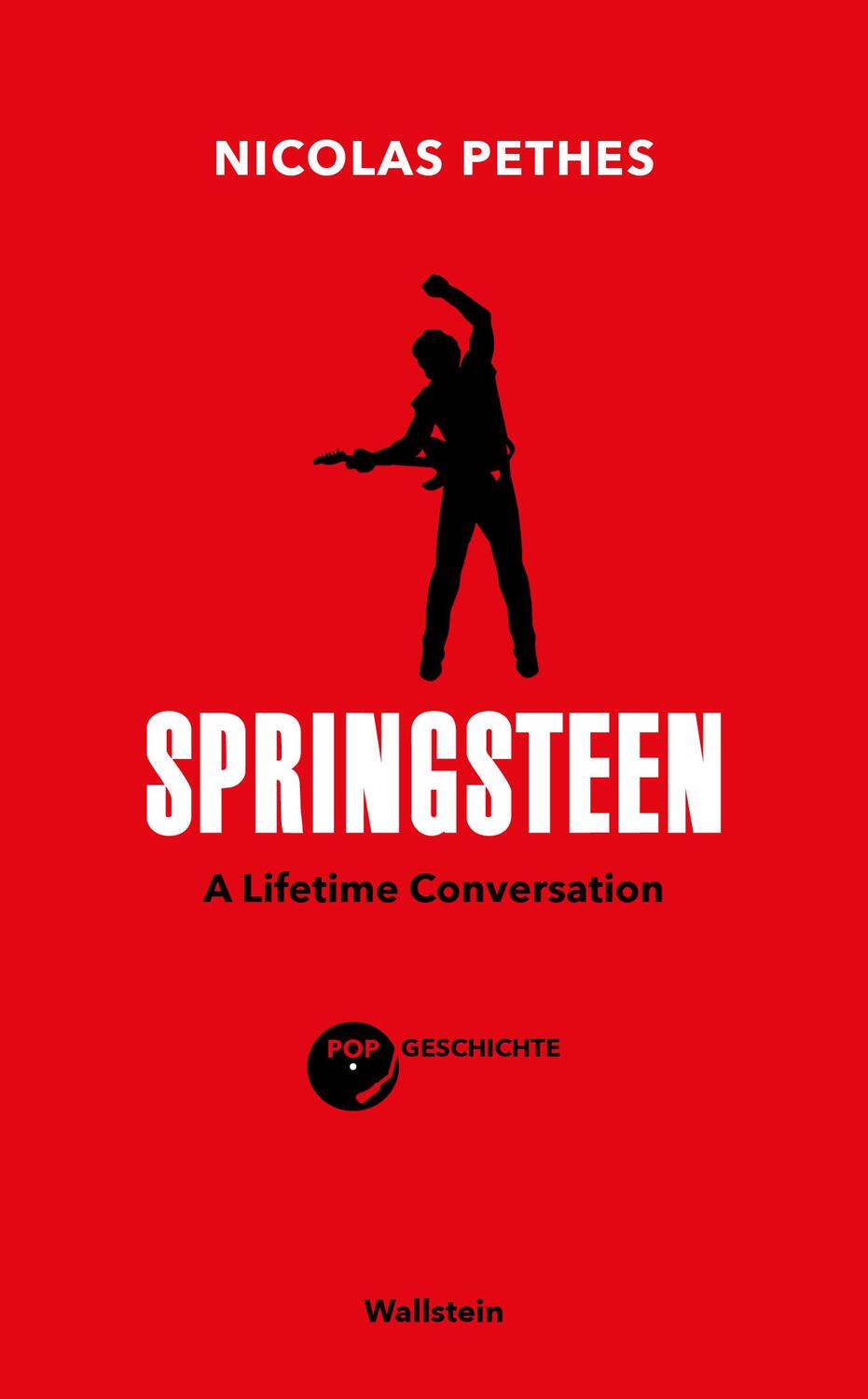 Cover: 9783835357525 | Springsteen | A Lifetime Conversation | Nicolas Pethes | Buch | 216 S.