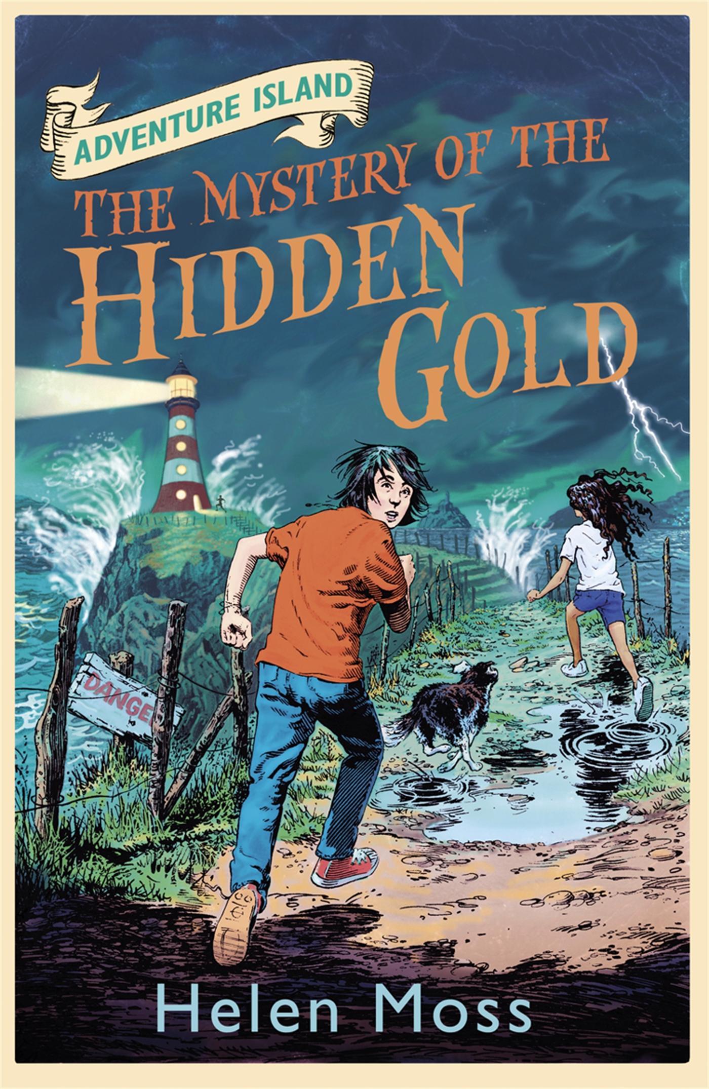 Cover: 9781444003307 | Adventure Island: The Mystery of the Hidden Gold | Book 3 | Helen Moss