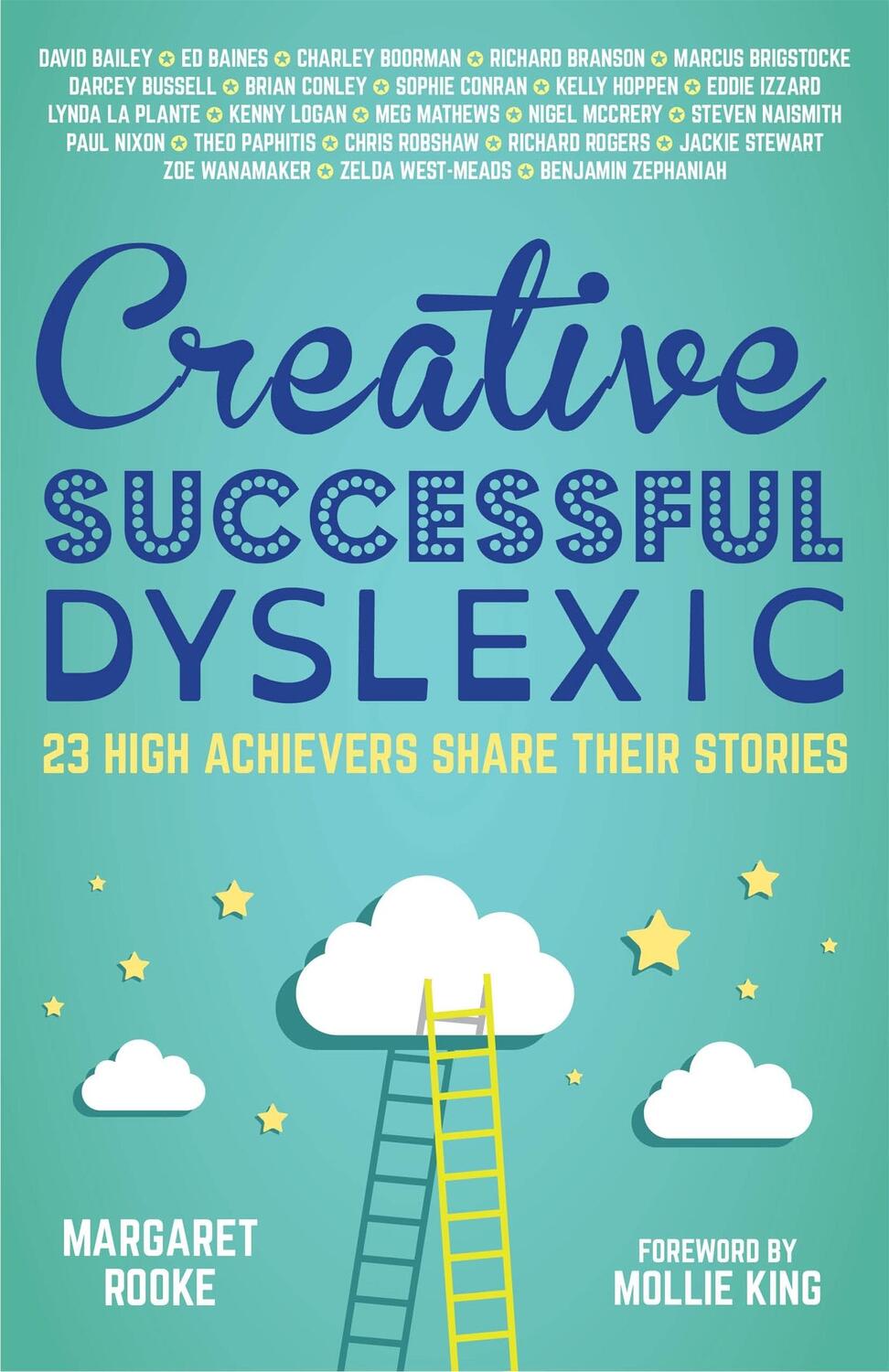 Cover: 9781785920608 | Creative, Successful, Dyslexic | 23 High Achievers Share Their Stories